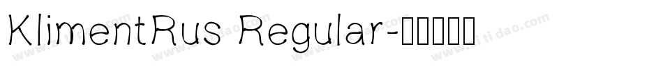 KlimentRus Regular字体转换